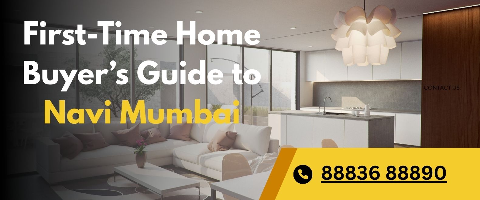First-Time Home Buyer’s Guide to Navi Mumbai in india