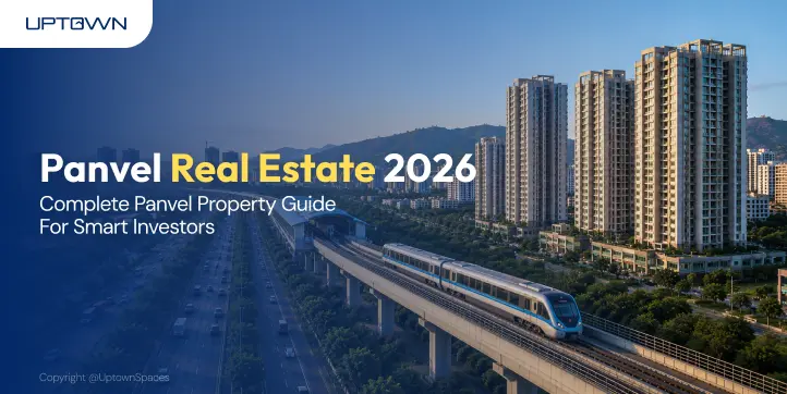 Panvel Real Estate 2026: Complete Panvel Property Guide for Smart Investors
