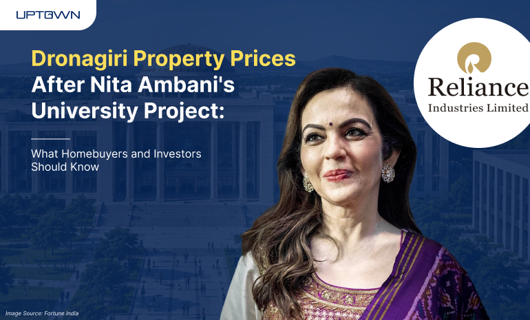 Dronagiri Property Prices After Nita Ambani's University Project: What Homebuyers and Investors Should Know